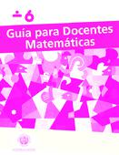 Guía para Docentes - Matemáticas - 6